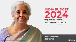 Budget 2024 Unveiled - A New Horizon and Strategic Boost For Indian Real Estate