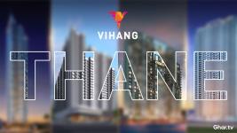 Vihang Group Launches Multiple New Real Estate Projects in Thane