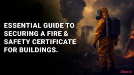 The Ultimate Guide to Securing a Fire and Safety Certificate for Buildings in India