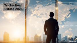 Trichy Real Estate 2025: Top Investment Areas, Property Prices & Growth Prospects