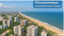 Investing in Thiruvanmiyur Real Estate ? Price Trends & Growth Outlook