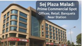 Sej Plaza Malad West: Complete Commercial Investment Guide 2025 | Prices, ROI & Location Analysis