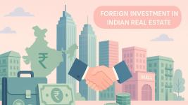 Foreign Investment in Indian Real Estate: Complete FDI Guide for Global Investors