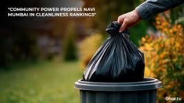  Navi Mumbai Achieves Excellence in Swachh Survekshan 2024 Rankings Through Innovation and Community Engagement
