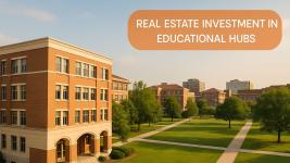 Educational Hub Real Estate Investment Guide: Top Cities, Returns & Smart Strategies for India