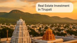 Tirupati Real Estate Investment Guide: Smart Property Investment Opportunities in India's Sacred City