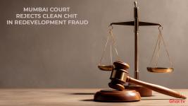 Mumbai Court Rejects Police Clean Chit, Orders Process Against Seven in Anchor Group Redevelopment Fraud Case