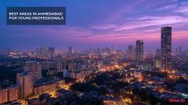 Best Localities in Ahmedabad for Millennials - Top Areas for Young Professionals