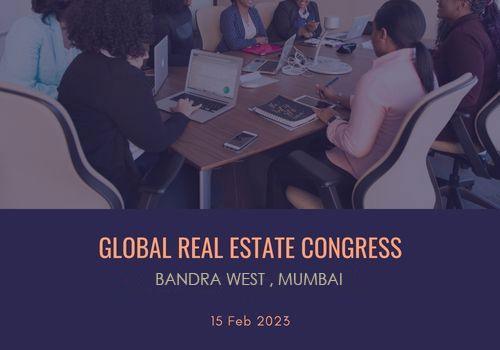 Global Real Estate Congress in Mumbai February 2023